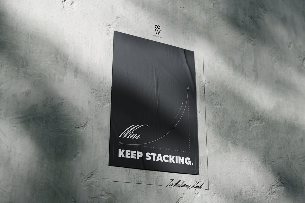 Wins Keep Stacking. [Printed Poster]