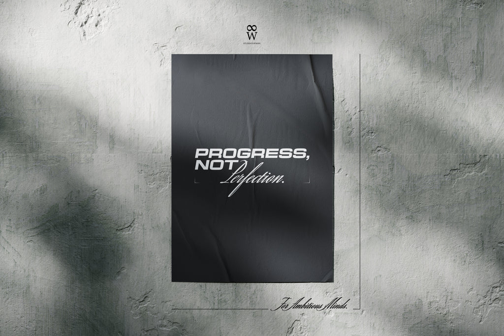Progress, Not Perfection. [Printed Poster]