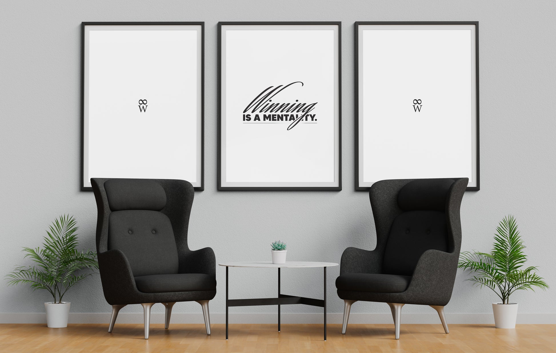 Winning Is A Mentality. [Printed Poster]