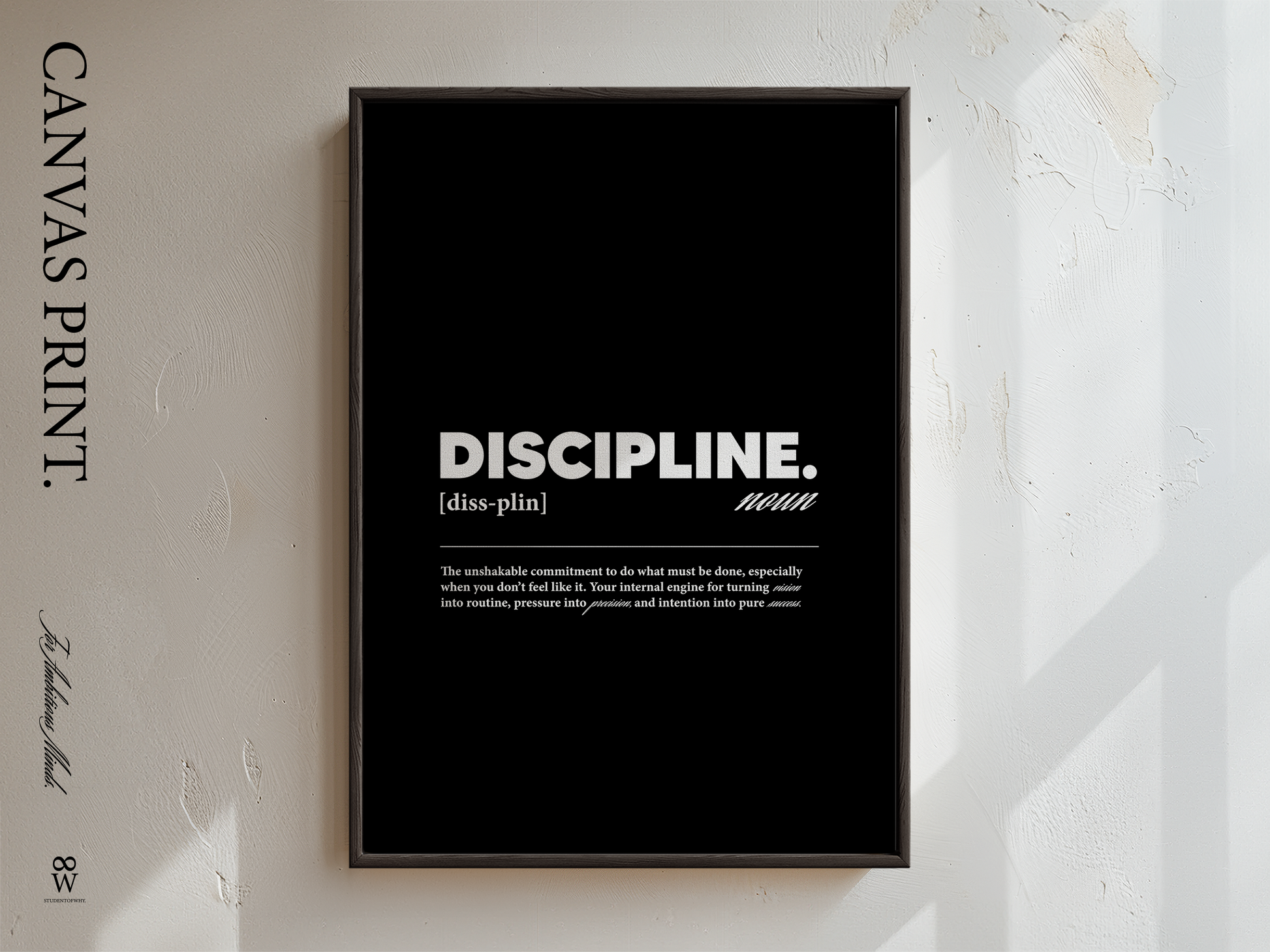Discipline. [Canvas]