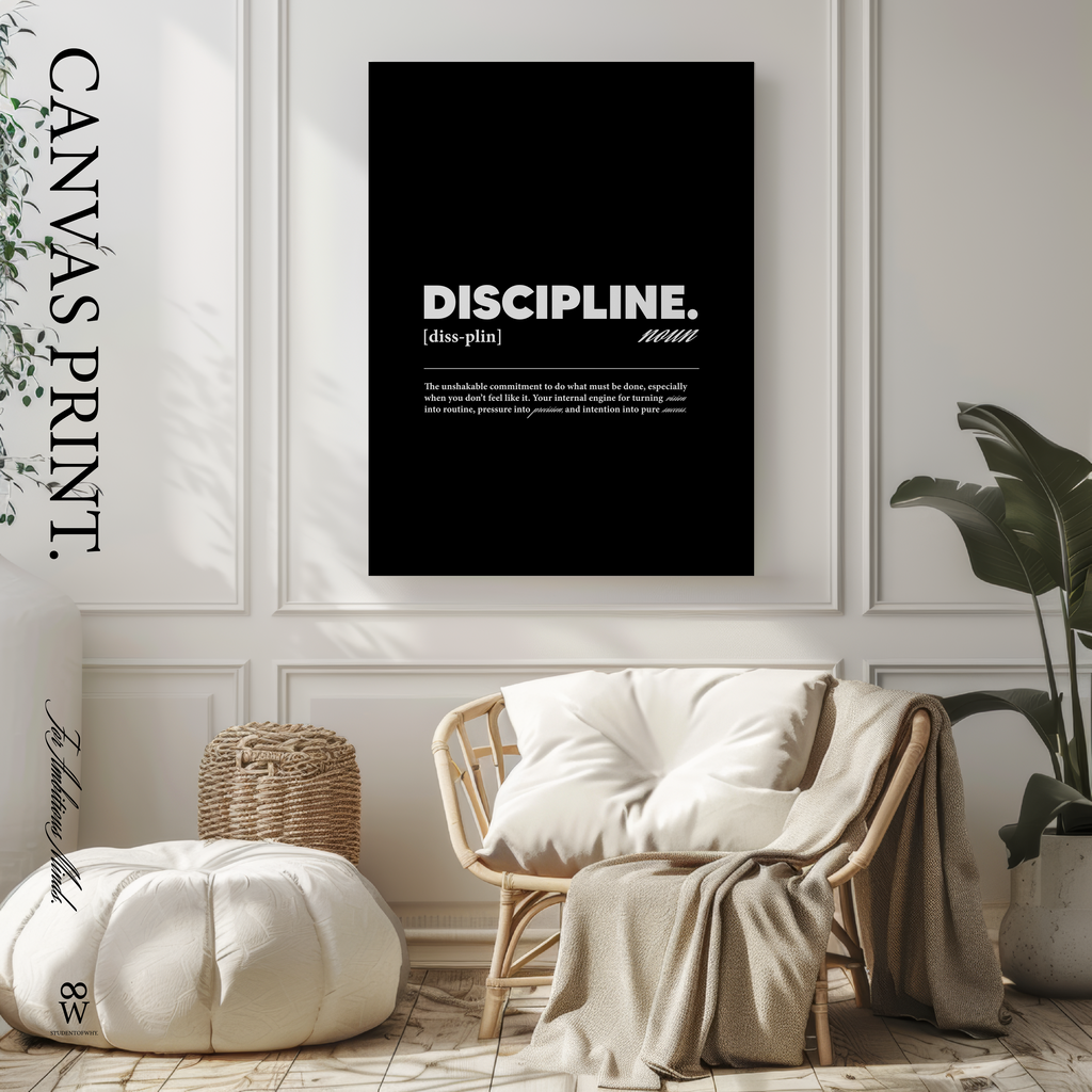 Discipline. [Canvas]