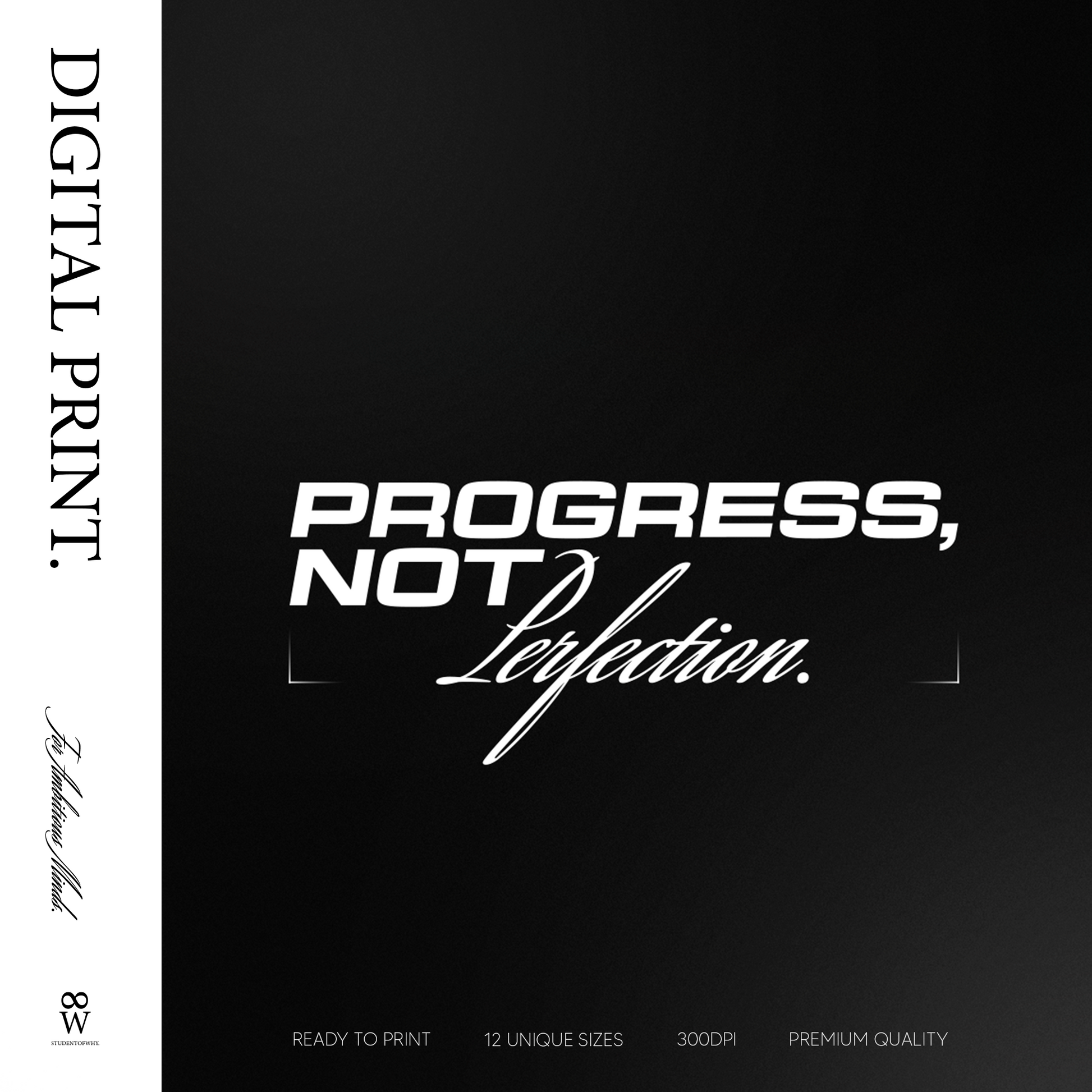 Progress, Not Perfection. [Digital Print]