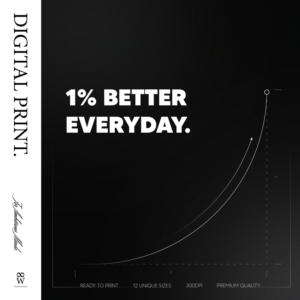 1% Better Everyday. [Digital Print]