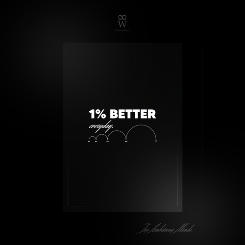 1% Better Everyday. [Digital Print]