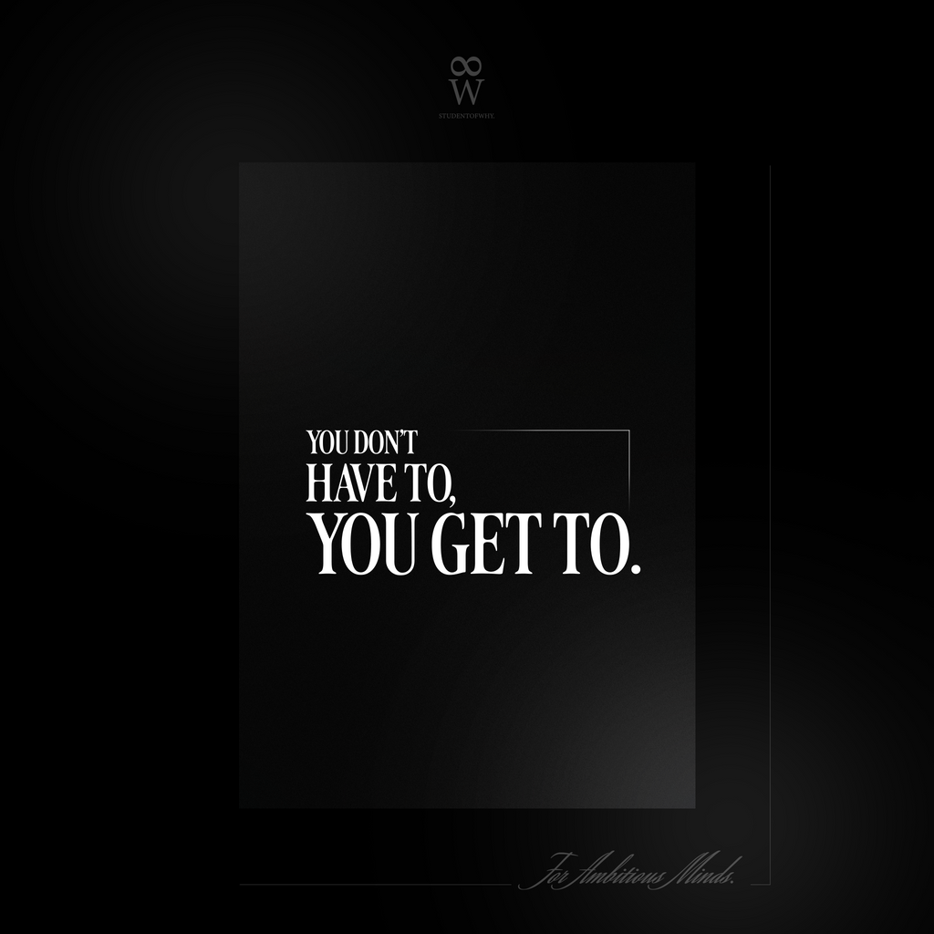 You Don't Have To, You Get To. [Digital Print]