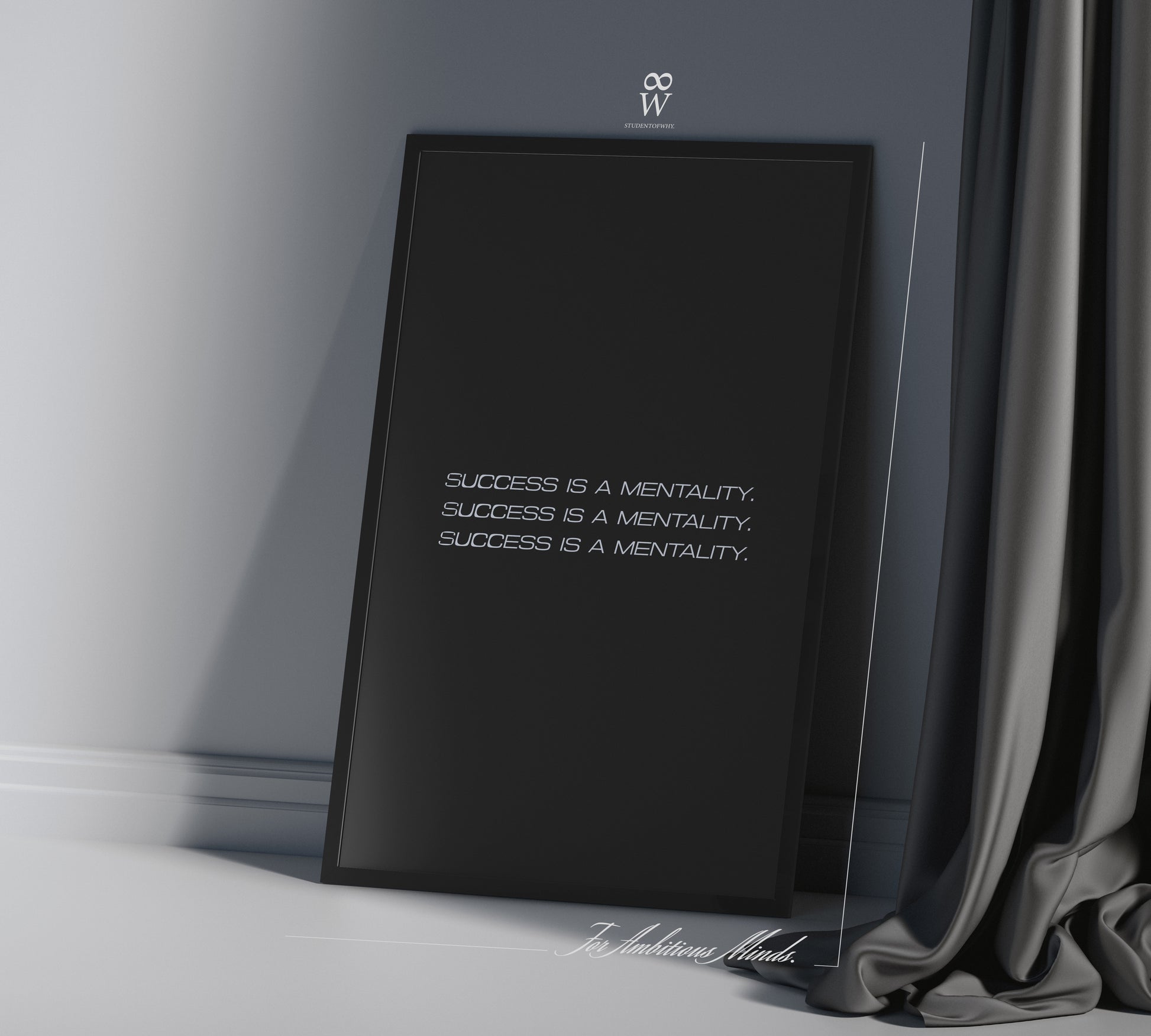 Success Is A Mentality. [Digital Print]