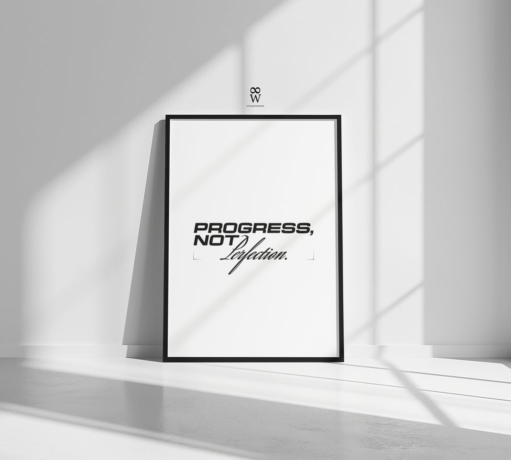Progress, Not Perfection. [Digital Print]