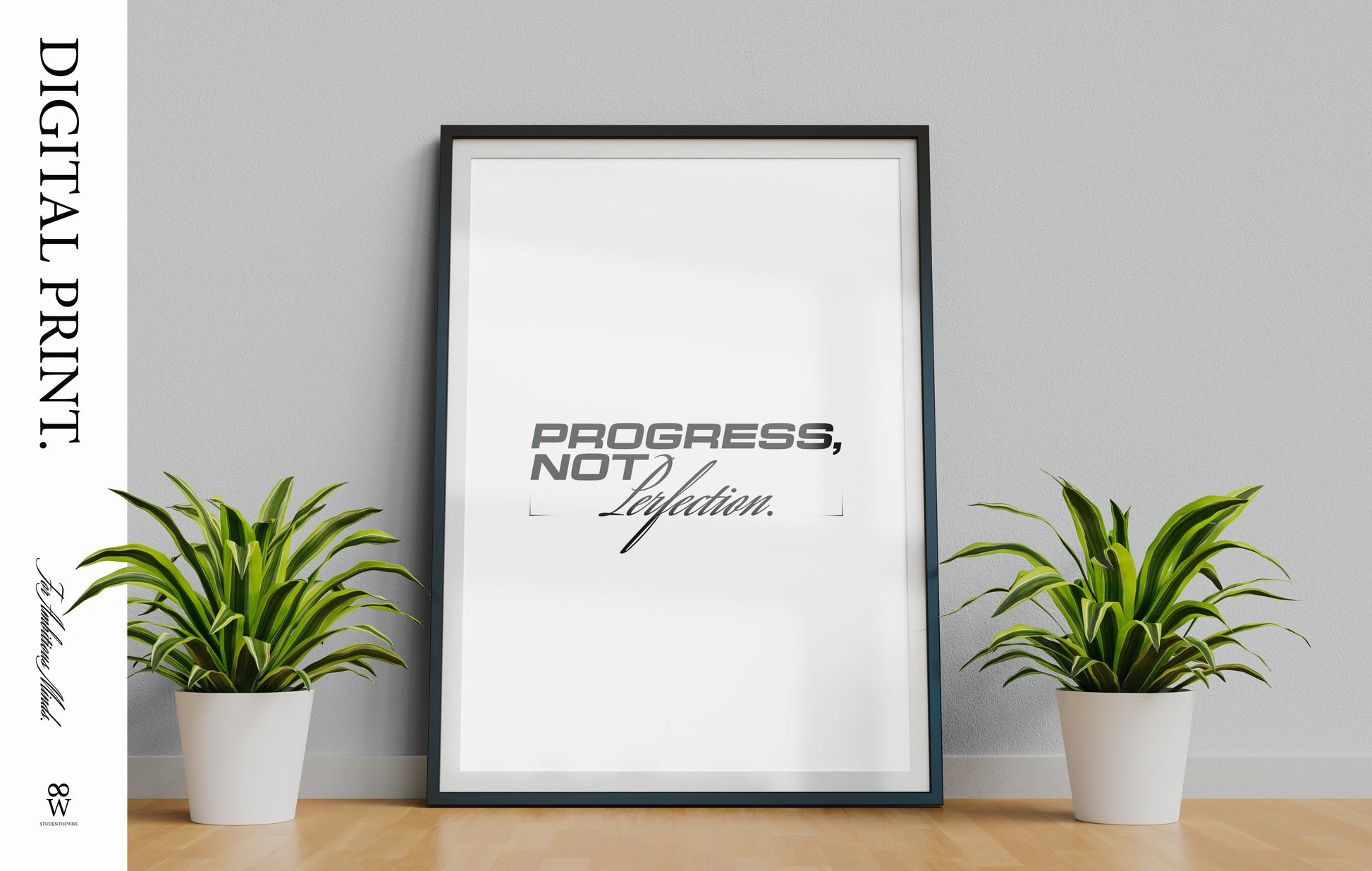 Progress, Not Perfection. [Digital Print]