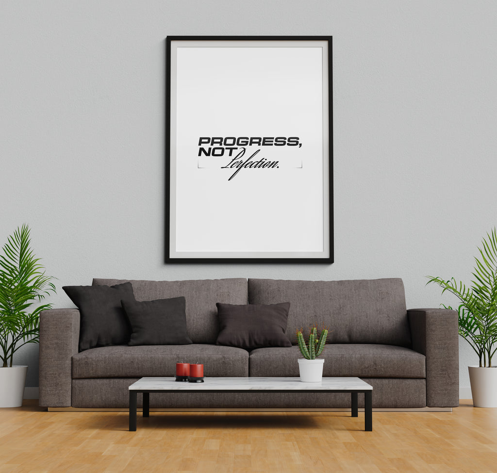 Progress, Not Perfection. [Digital Print]